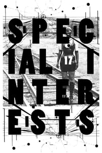 Special Interests #17 68-Page Zine (Freak Animal)