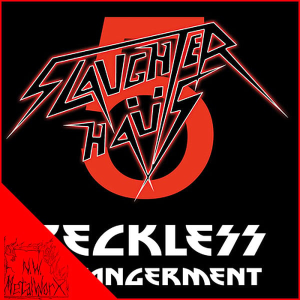 SLAUGHTER HAUS 5 - Reckless Endangerment CD | Stormspell Records Store