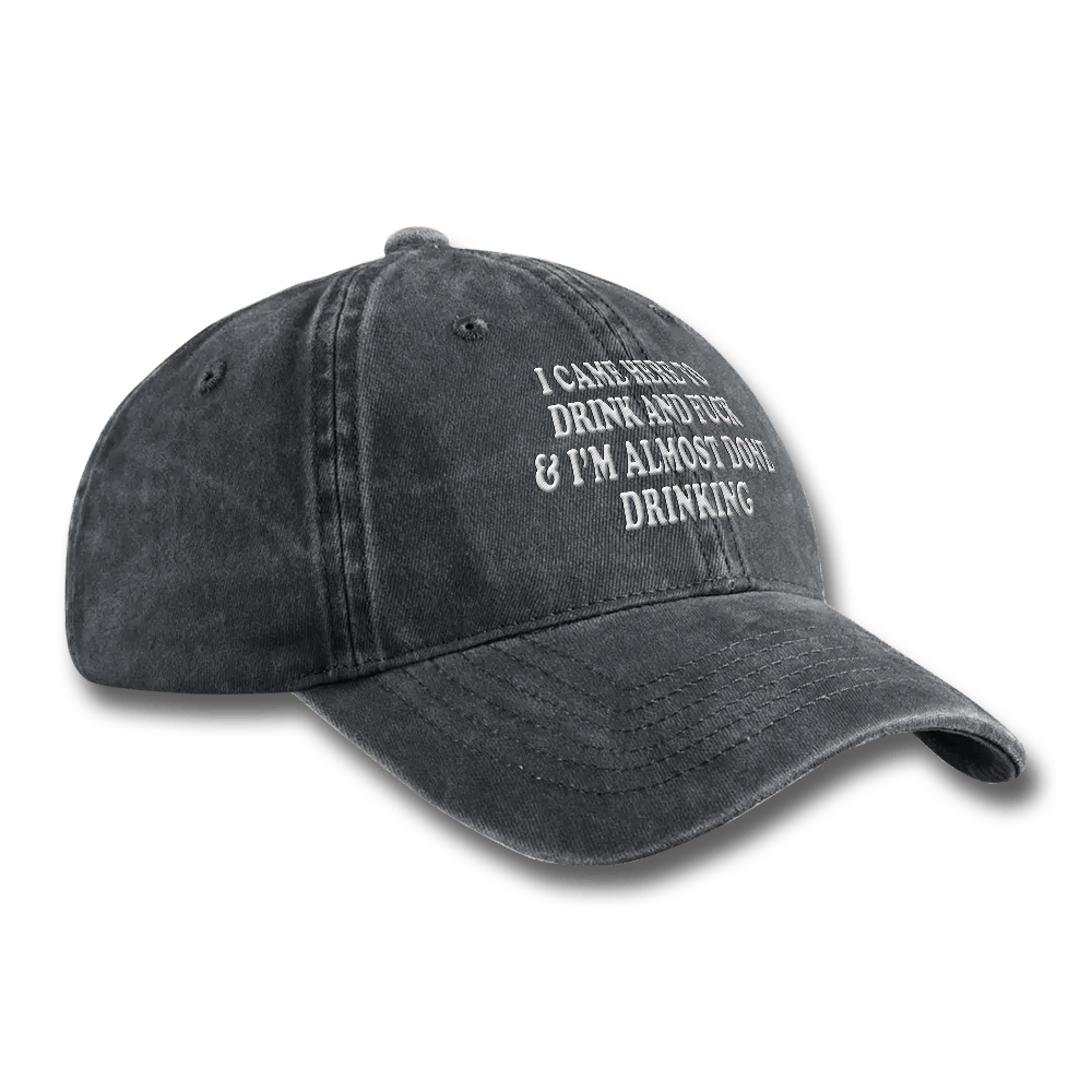 Image of Almost Done Drinking Dad Hat