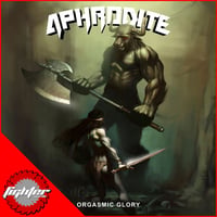 APHRODITE - Orgasmic Glory CD