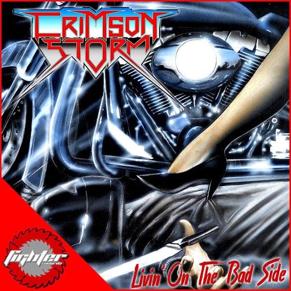 CRIMSON STORM - Livin' On the Bad Side CD | Stormspell Records Store