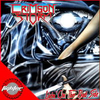 CRIMSON STORM - Livin' On the Bad Side CD