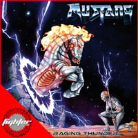 MUSTANG - Beyond Raging Thunder CD