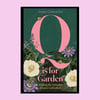 Q is for Garden: Tending the Histories of Queer Cultivation
