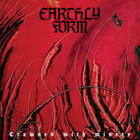EARTHLY FORM - Crowned with Misery CD