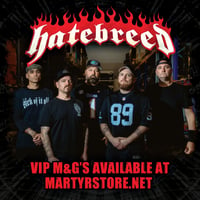 Image 3 of HATEBREED VIP M&G AT SUMMER SLAUGHTER TOUR 2026