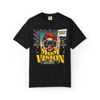 Image 1 of Mom Vision Tee - Edition #3