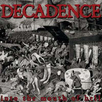DECADENCE "Into the mouth of hell" LP