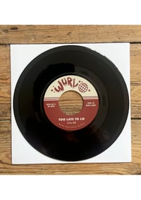 LILA IKE - TOO LATE TO LIE 45 - LIMITED EDITION 