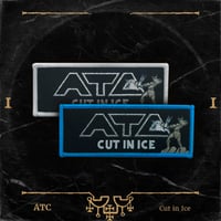 ATC - Cut In Ice