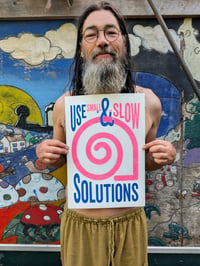 Image 2 of 'Small & Slow Solutions' Risograph Print