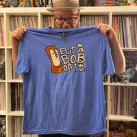 Image 2 of PUT A BOB ON IT 100% Cotton T-Shirt - Heather Royal Blue