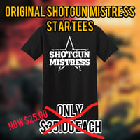  Original Shotgun Mistress Star Tee