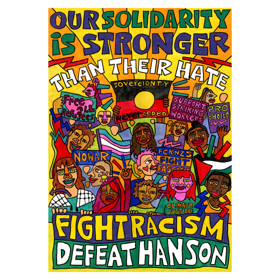 Image of PRE-ORDER Fight Racism Defeat Hanson A3 Poster