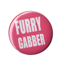 FURRY GABBER PIN