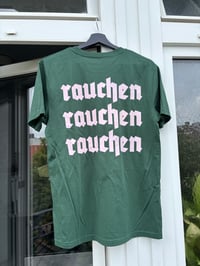 Image 1 of LIMITIERT: RAUCHEN T-SHIRT GRÜN