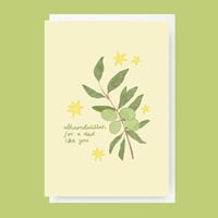 Image 1 of Dad Greeting Card- "Alhamdulilah for a dad like you"