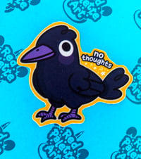 Image 4 of No Thoughts Head Empty Crow Glossy Vinyl Sticker