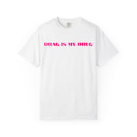 Image 1 of Drag Is My Drug Chase Lounge T-Shirt