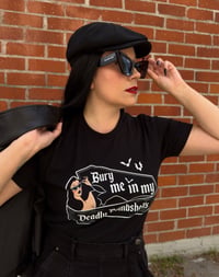 Image 2 of Bury Me in my Deadly Bombshells- Unisex Adult T-shirt