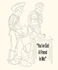 Image 2 of “YOU’VE GOT A FRIEND IN ME!”