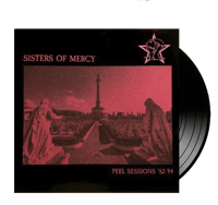 SISTERS OF MERCY - Peel Sessions 82-84