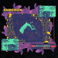 Sawchuk “Modern Love” LP 