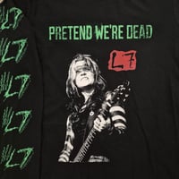 Image 2 of L7  Pretend We're Dead long sleeve