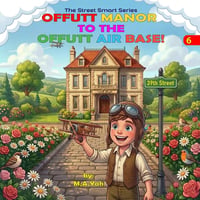 Offutt Manor to The Offutt Air Base!