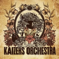 Kaizers Orchestra - Violeta Violeta Volume I (LTD LP)