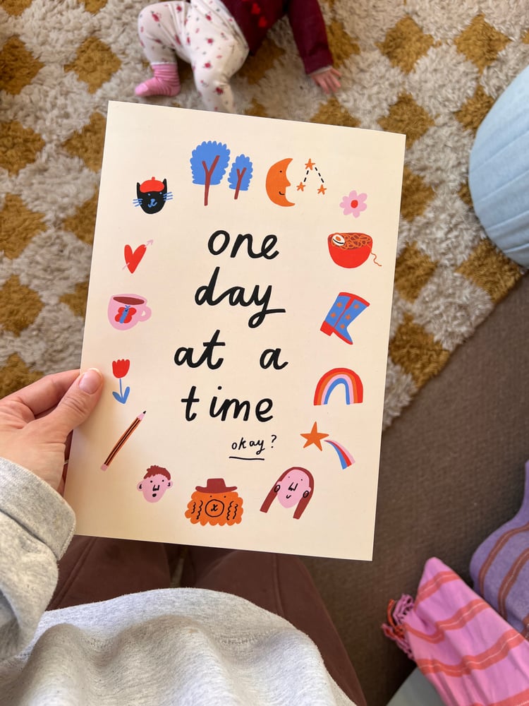 Image of One Day at a Time Print
