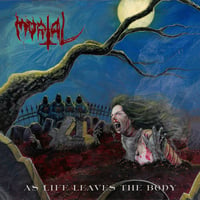 Mortal -As Life Leaves the Body Mortal CD