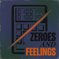Zeroes and Feelings Vinyl
