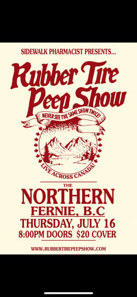 July 16th - THE NORTHERN // Fernie, B.C with Lord Knows