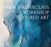 Image 1 of Townsville Masterclass 'Impasto' - Abstract Textured Multimedia Art Workshop