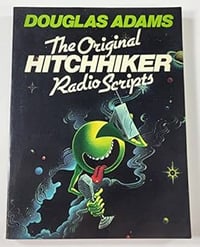 The Original Hitchhiker Radio Scripts