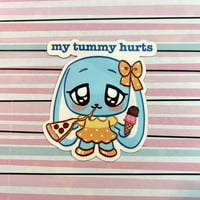 Image 2 of My Tummy Hurts Sticker