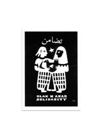 Image 1 of "Blak × Arab Solidarity'' print *limited edition*