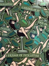 *GLITTER* I Dream of Pickletini Sticker