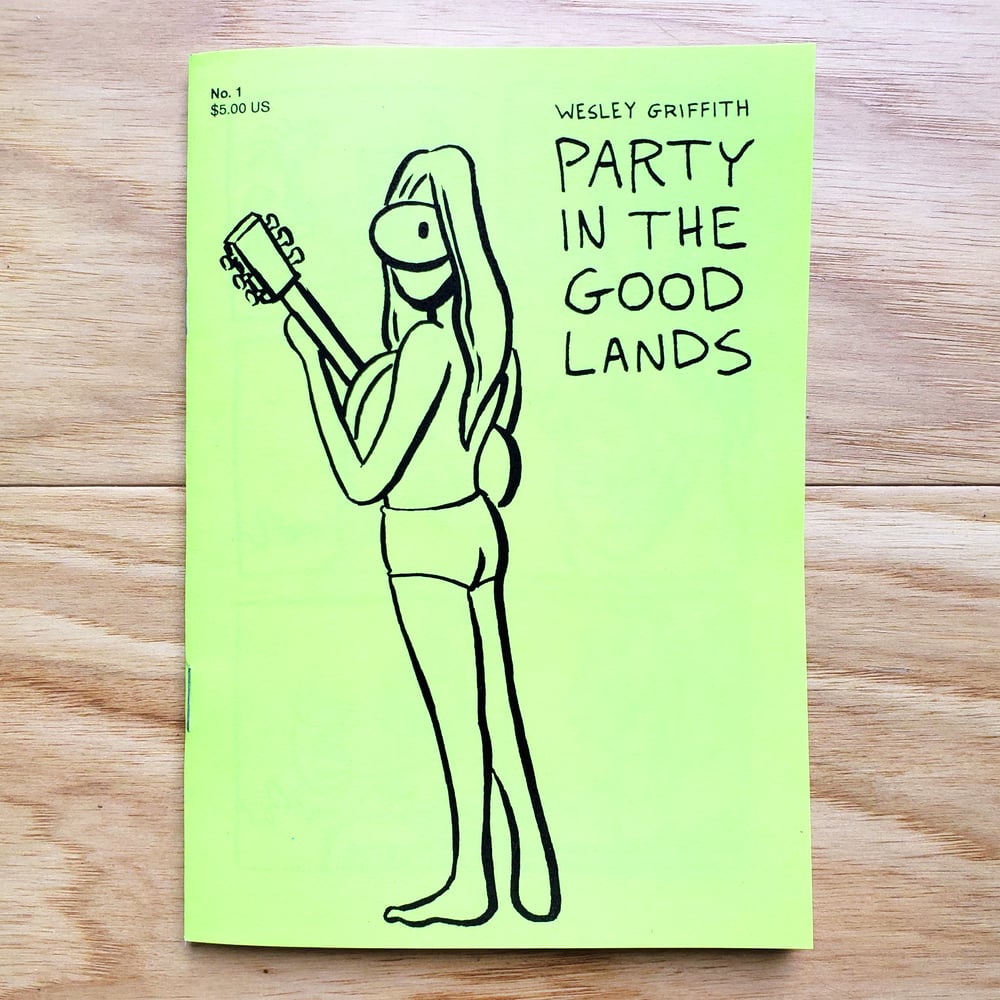 PARTY IN THE GOOD LANDS #1