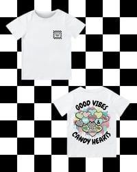 Image 2 of T-SHIRT: Good Vibes & Candy Hearts