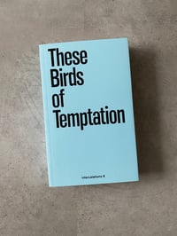 Image 1 of These Birds of Temptation