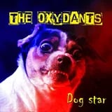 The Oxydants - Dog Star (LTD LP)