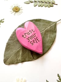 Image 2 of Trust Your Self 1 - Mini Wood Burned Heart