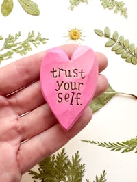 Image 1 of Trust Your Self 1 - Mini Wood Burned Heart