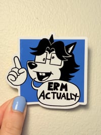 Image 2 of erm actually stuart sticker