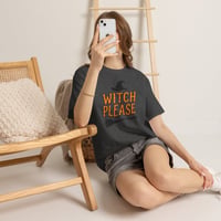 Image 19 of Halloween Tee – “Witch Please” Funny Witch Hat & Broom Shirt