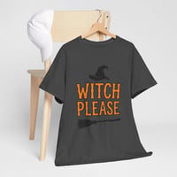 Image 20 of Halloween Tee – “Witch Please” Funny Witch Hat & Broom Shirt