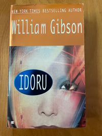 Image 1 of William Gibson "Idoru" Mass Market Paperback