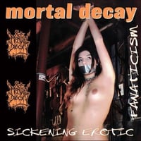 MORTAL DECAY - Sickening Erotic Fanaticism (12" Gatefold DOUBLE LP w/ Poster, Obi Strip)